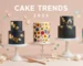 cake trends